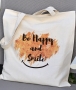 Tote Bag - Be Happy and Smile
