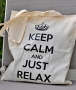 Tote Bag - Keep Calm and Just Relax