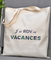 Tote Bag - J'ai RDV en Vacances